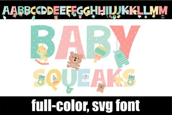 Baby Squeaks: A Font That Feels Like a Nursery Mobile