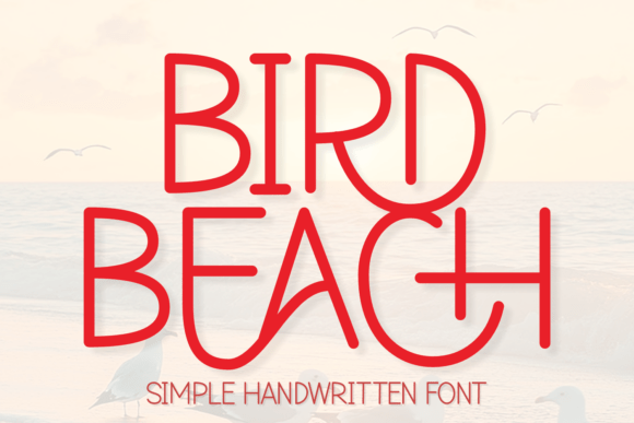 Bird Beach Fonts: Artisan Charm for Creative Projects