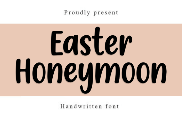 Easter Honeymoon: The Creative Font with a Friendly Vibe