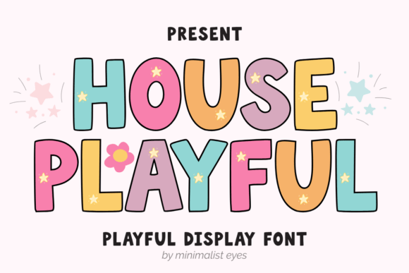 House Playful: Crafting Warmth with a Creative Font