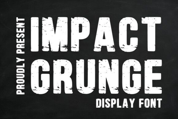 Impact Grunge: Mastering Bold, Distressed Typography