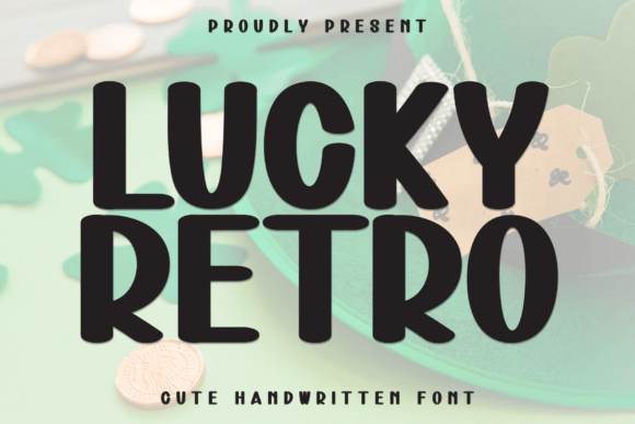 Lucky Retro: A Display Font with Enduring Appeal