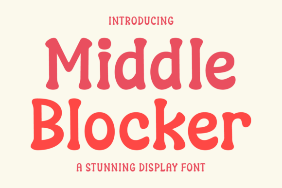 Middle Blocker: The Bold Display Font with a Friendly Face
