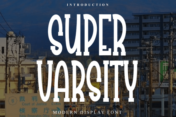 Super Varsity: The Bold Display Font for Modern Branding