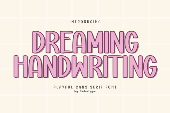 Unlocking Joy with the Dreaming Handwriting Font